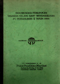 REKOMENDASI PEMUPUKAN TANAMAN KELAPA SAWIT MENGHASILKAN PT. PERKEBUNAN II TAHUN 1989