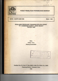 EVALUASI PRODUKSI TANAMAN KELAPA SAWIT PT.CONDONG GARUT , JAWA BARAT. TAHUN 1992