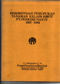 REKOMENDASI PEMUPUKAN TANAMAN KELAPA SAWIT PT. PERKEBUNAN IV 1987-1988