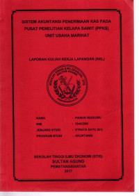 SISTEM AKUNTANSI PENERIMAAN KAS PADA PUSAT PENELITIAN KELAPA SAWIT (PPKS) UNIT USAHA MARIHAT