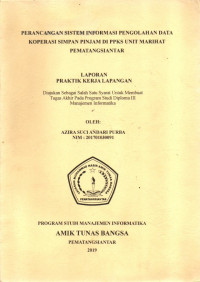 PERANCANGAN SISTEM INFORMASI PENGOLAHAN DATA KOPERASI SIMPAN PINJAM DI PPKS UNIT MARIHAT PEMATANGSIANTAR