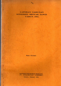 LAPORAN TAHUNAN KOMODITI MINYAK SAWIT TAHUN 1991