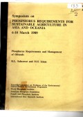SYMPOSIUM ON PHOSPHORUS REQUIREMENTS FOR SUSTAINABLE AGRICULTURE IN ASIA AND OCEANIA 6-10 MARCH 1989