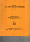 LAPORAN HASIL PENELITIAN DAN PENGEMBANGAN BALAI PENELITIAN PERKEBUNAN SEMBAWA 1986/1987