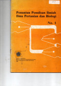 PENUNTUN PENULISAN ILMIAH ILMU PERTANIAN DAN BIOLOGI NO. 1