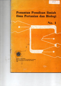 PENUNTUN PENULISAN ILMIAH ILMU PERTANIAN DAN BIOLOGI NO. 1