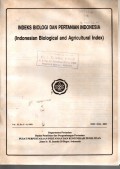 INDEKS BIOLOGI DAN PERTANIAN INDONESIA (INDONESIAN BIOLOGICAL AND AGRICULTURAL INDEX)
