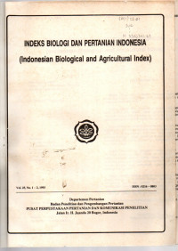 INDEKS BIOLOGI DAN PERTANIAN INDONESIA (INDONESIAN BIOLOGICAL AND AGRICULTURAL INDEX)