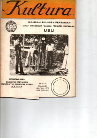 KULTURA. MAJALAH BULANAN PERTANIAN. SENAT MAHASISWA/ALUMNI FAKULTAS PERTANIAN