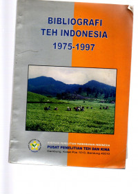 BIBLIOGRAFI TEH INDONESIA 1975-1997