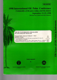 1998 IOPC COMMODITY OF THE PAST, TODAY, AND THE FUTURE. SEPTEMBER 23-25, 1998. SHERATON NUSA INDAH HOTEL, BALI, INDONESIA. THE OIL PALM BREEDING PROGRAMME OF UNIVANICH OF THAILAND