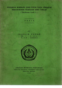 PENGARUH BEBERAPA JENIS PUPUK DAUN TERHADAP PERTUMBUHAN VEGETATIF BIBIT COKLAT (THEOBROMA CACAO L.)