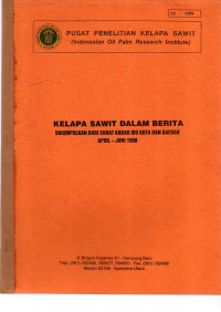 KELAPA SAWIT DALAM BERITA. APRIL-JUNI 1998