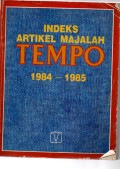 INDEKS ARTIKEL MAJALAH TEMPO 1984-1985