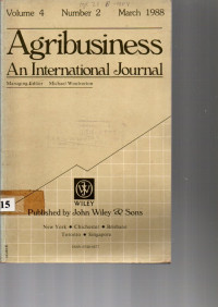 AGRIBUSINESS AN INTERNATIONAL JOURNAL. VOLUME 4 NUMBER 2 (MARCH 1988)