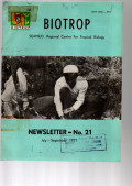 BIOTROP. SEAMEO REGIONAL CENTRE FOR TROPICAL BIOLOGY. NEWSLETTER NO. 21, JULY-SEPT 1977