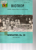 BIOTROP. SEAMEO REGIONAL CENTRE FOR TROPICAL BIOLOGY. NEWSLETTER NO. 20, APRIL-JUNE 1977