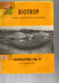 BIOTROP. SEAMEO REGIONAL CENTRE FOR TROPICAL BIOLOGY. NEWSLETTER NO. 9, JULY-SEPTEMBER 1974