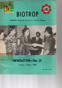 BIOTROP. SEAMEO REGIONAL CENTER FOR TROPICAL BIOLOGY. JANUARY - MARCH 1980 NO. 31