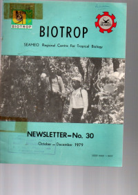 BIOTROP. SEAMEO REGIONAL CENTRE FOR TROPICAL BIOLOGY