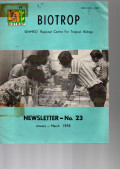 BIOTROP. SEAMEO REGIONAL CENTRE FOR TROPICAL BIOLOGY. JANUARY - MARCH 1978 NO. 23