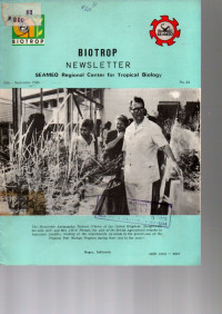 BIOTROP NEWSLETTER SEAMEO REGIONAL CENTER FOR TROPICAL BIOLOGY. JULY-SEPT, 1980. NO. 33