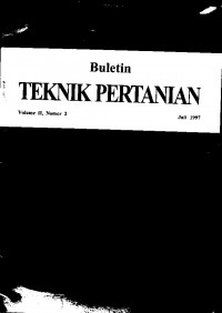 BULETIN TEKNIK PERTANIAN. VOL. II (2), JULI 1997