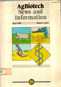 AGBIOTECH NEWS AND INFORMATION. VOL. 1 (2), APRIL 1989