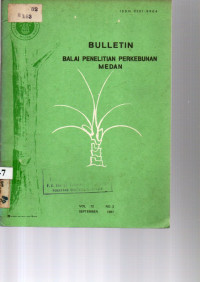 BULLETIN BALAI PENELITIAN PERKEBUNAN MEDAN. VOL. 12 (3), SEPTEMBER 1981