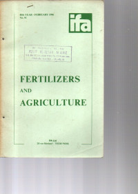 FERTILIZERS AND AGRICULTURE. FEBRUARY 1986, NO. 91