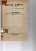 BIOTROP BULLETIN NO.1, 1970. ALANG-ALANG IMPERATA CYLINDRICA (L) BEAUV. (1812) PATTERN OF GROWTH AS RELATED TO ITS PROBLEM IF CONTROL