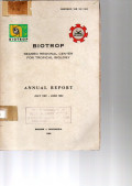 BIOTROP. SEAMEO REGIONAL CENTER FOR TROPICAL BIOLOGY. ANNUAL REPORT JULY 1981-JUNE 1982