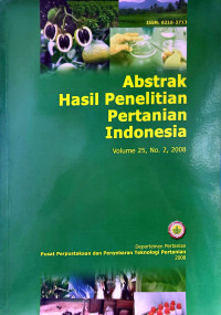 ABSTRAK HASIL PENELITIAN PERTANIAN INDONESIA. VOL. 25(2), 2008