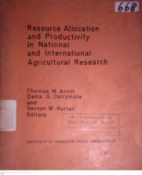 RESOURCE ALLOCATION AND PRODUCTIVITY IN NATIONAL AND INTERNATIONAL AGRICULTURAL RESEARCH