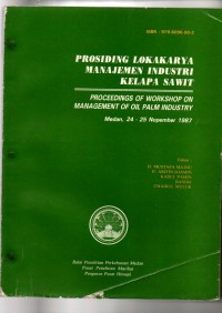 Image of PROSIDING LOKAKARYA MANAJEMEN INDUSTRI KELAPA SAWIT. MEDAN 24-25 NOPEMBER 1987